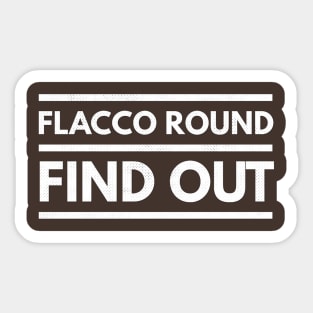 joe flacco round find out 5 Sticker